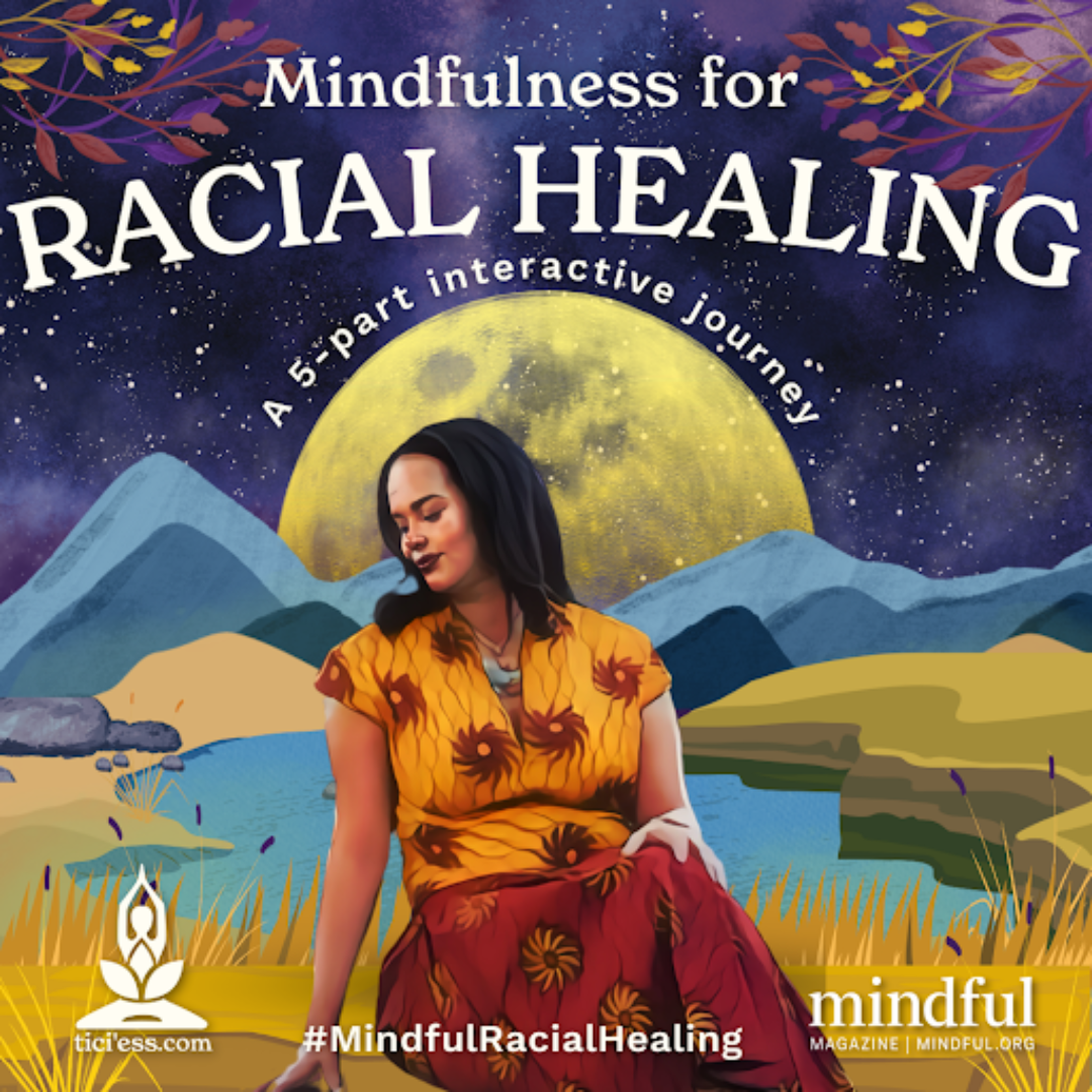 Mindfulness for Racial Healing