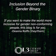 Inclusion Beyond the Gender Binary