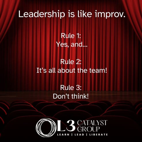 Leadership is like improv (1)